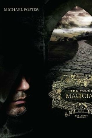 Cover of The Young Magician - Book One of The Legacy Trilogy