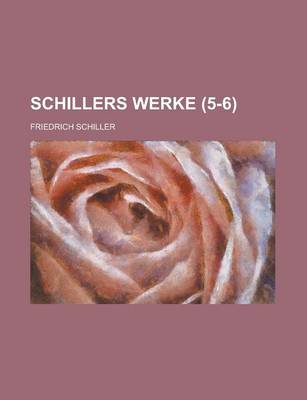 Book cover for Schillers Werke (5-6 )