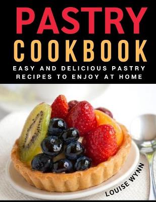Book cover for Pastry Cookbook