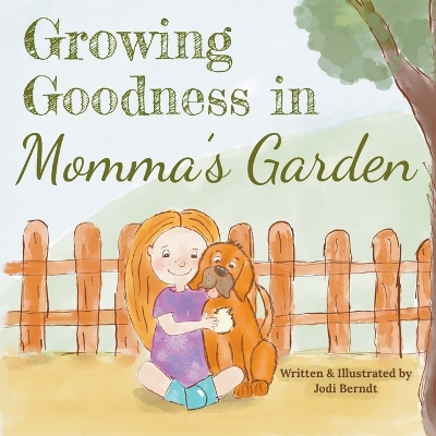 Cover of Growing Goodness in Momma's Garden