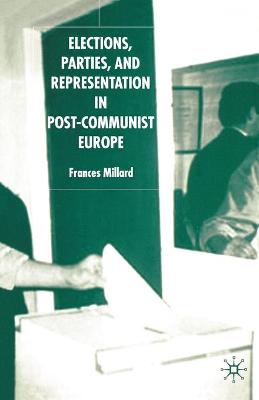 Book cover for Elections, Parties and Representation in Post-Communist Europe