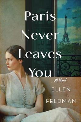 Book cover for Paris Never Leaves You