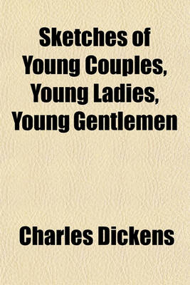 Book cover for Sketches of Young Couples, Young Ladies, Young Gentlemen