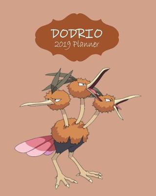 Book cover for Dodrio 2019 Planner