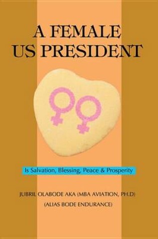 Cover of A Female Us President