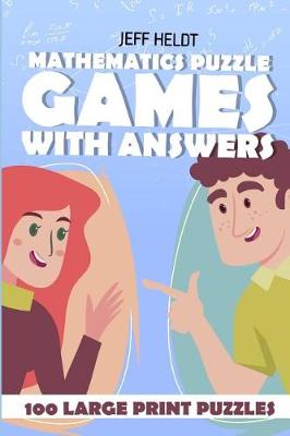 Cover of Mathematics Puzzle Games With Answers