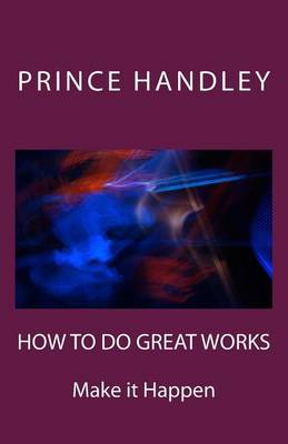 Book cover for How to Do Great Works