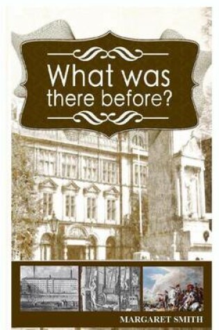 Cover of What Was There Before?