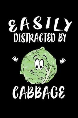 Book cover for Easily Distracted By Cabbage