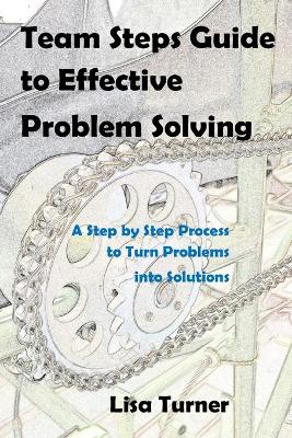 Book cover for Team Steps Guide to Effective Problem Solving