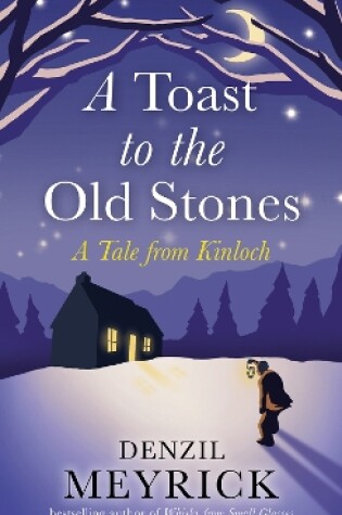 Cover of A Toast to the Old Stones