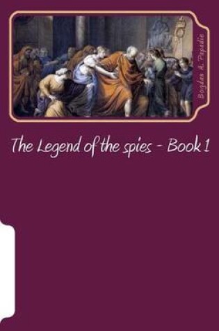 Cover of The Legend of the spies