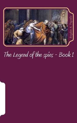 Book cover for The Legend of the spies