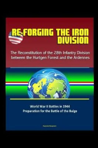 Cover of Re-forging the Iron Division