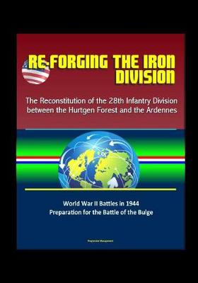 Book cover for Re-forging the Iron Division