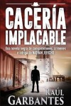 Book cover for Cacería Implacable