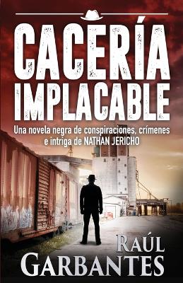 Book cover for Cacería Implacable