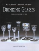 Book cover for Eighteenth Century English Drinking Glasses