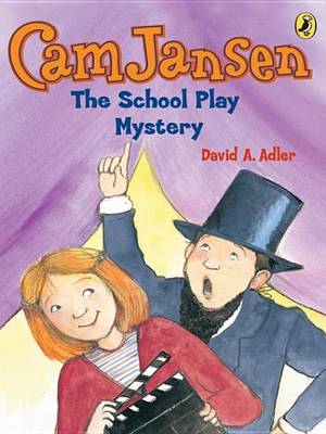 Book cover for CAM Jansen & the School Play Mystery