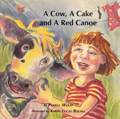 Book cover for Cow, a Cake and a Red Canoe