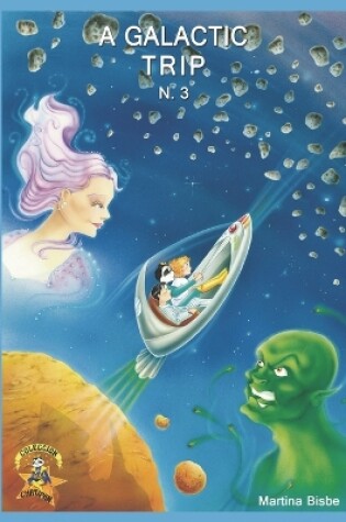 Cover of 3. A galactic trip