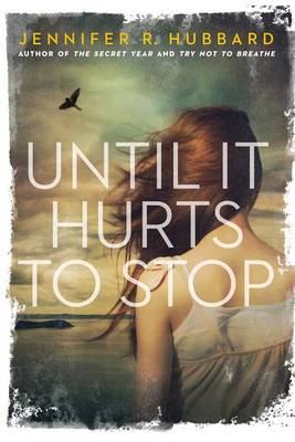 Book cover for Until It Hurts to Stop