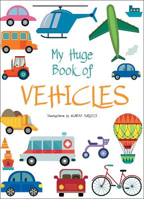 Book cover for My Huge Book of Vehicles