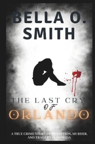 Cover of The Last Cry of Orlando