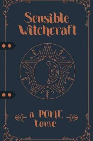 Cover of Sensible Witchcraft