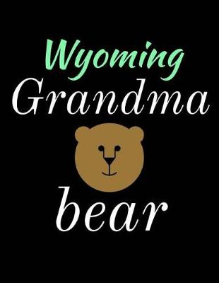 Book cover for Wyoming Grandma Bear