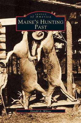 Book cover for Maine's Hunting Past