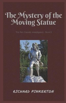 Book cover for The Mystery of the Moving Statue