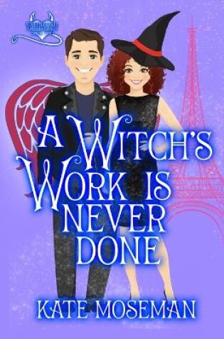 Cover of A Witch's Work Is Never Done