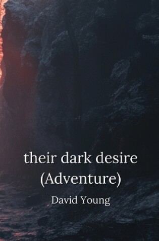 Cover of Their dark desire (Adventure)