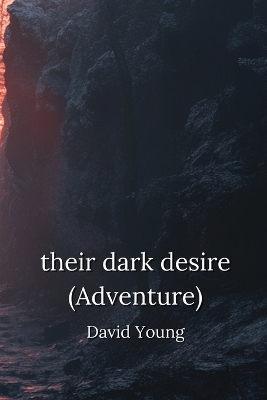 Book cover for Their dark desire (Adventure)