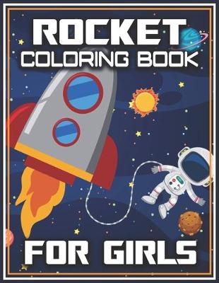 Book cover for Rocket Coloring Book for Girls