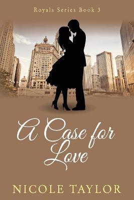 Book cover for A Case For Love