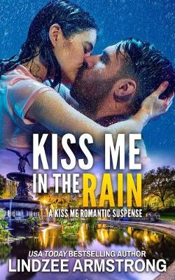 Book cover for Kiss Me in the Rain