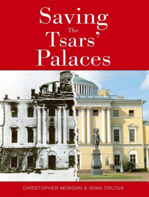 Book cover for Saving the Tsars' Palaces