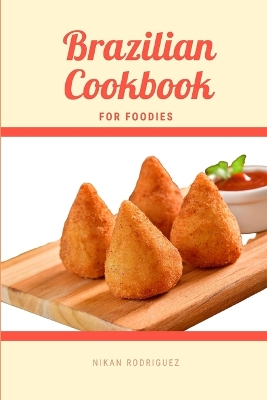 Cover of Brazilian Cookbook for Foodies