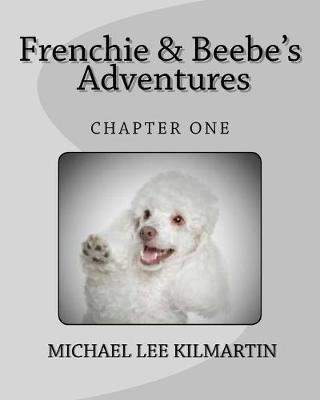 Book cover for Frenchie & Beebe Our Photo Series