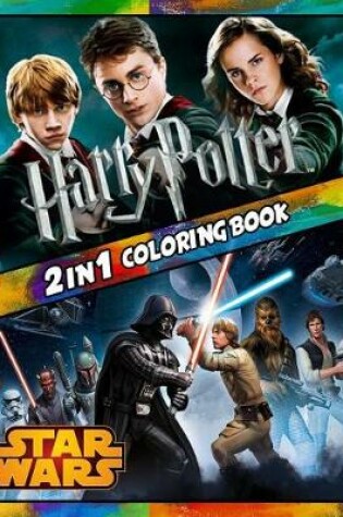 Cover of 2 in 1 Coloring Book Harry Potter and Star Wars