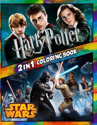 Book cover for 2 in 1 Coloring Book Harry Potter and Star Wars