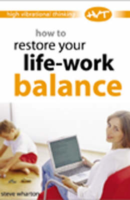 Cover of How to Restore Your Life-work Balance