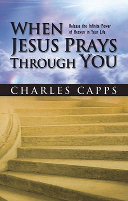 Book cover for When Jesus Prays Through You