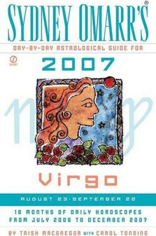Cover of Sydney Omarr's Day-By-Day Astrological Guide for Virgo 2007