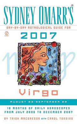 Cover of Sydney Omarr's Day-By-Day Astrological Guide for Virgo 2007