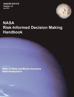 Book cover for NASA Risk-Informed Decision Making Handbook. Version 1.0 - NASA/SP-2010-576.