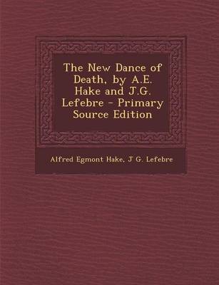 Book cover for New Dance of Death, by A.E. Hake and J.G. Lefebre