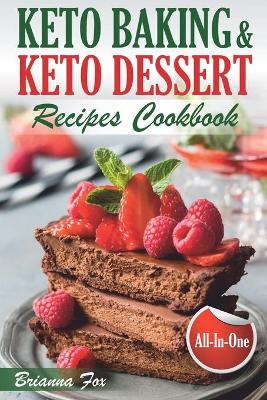 Book cover for Keto Baking and Keto Dessert Recipes Cookbook